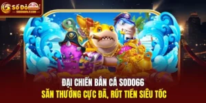 Bắn Cá SODO66