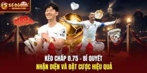 kèo chấp 0.75