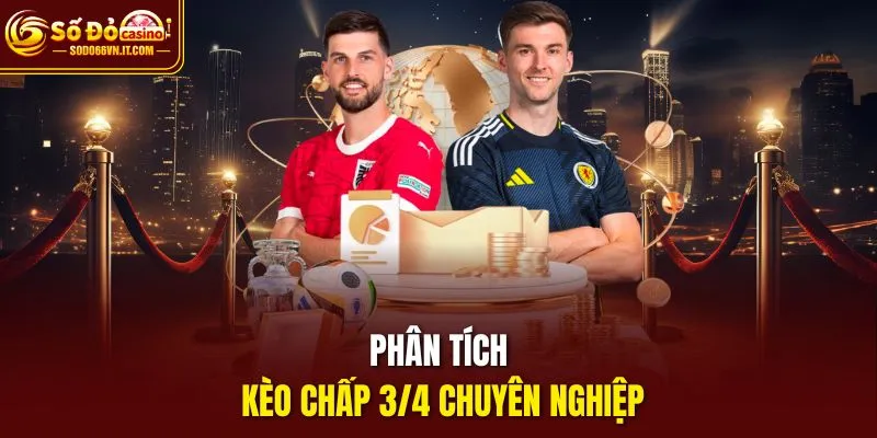 Cách đọc kèo chấp 0.75 chuyên nghiệp