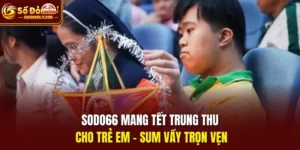 Sodo66 mang tết trung thu cho trẻ em
